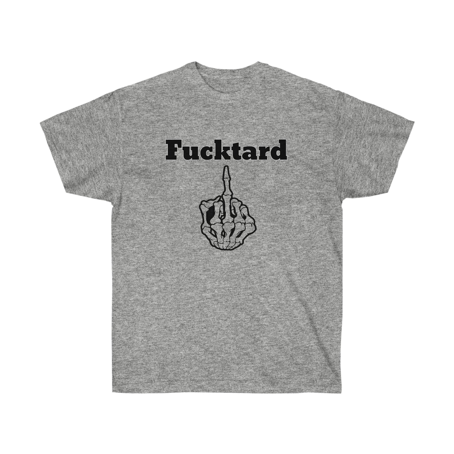 Fucktard tshirt