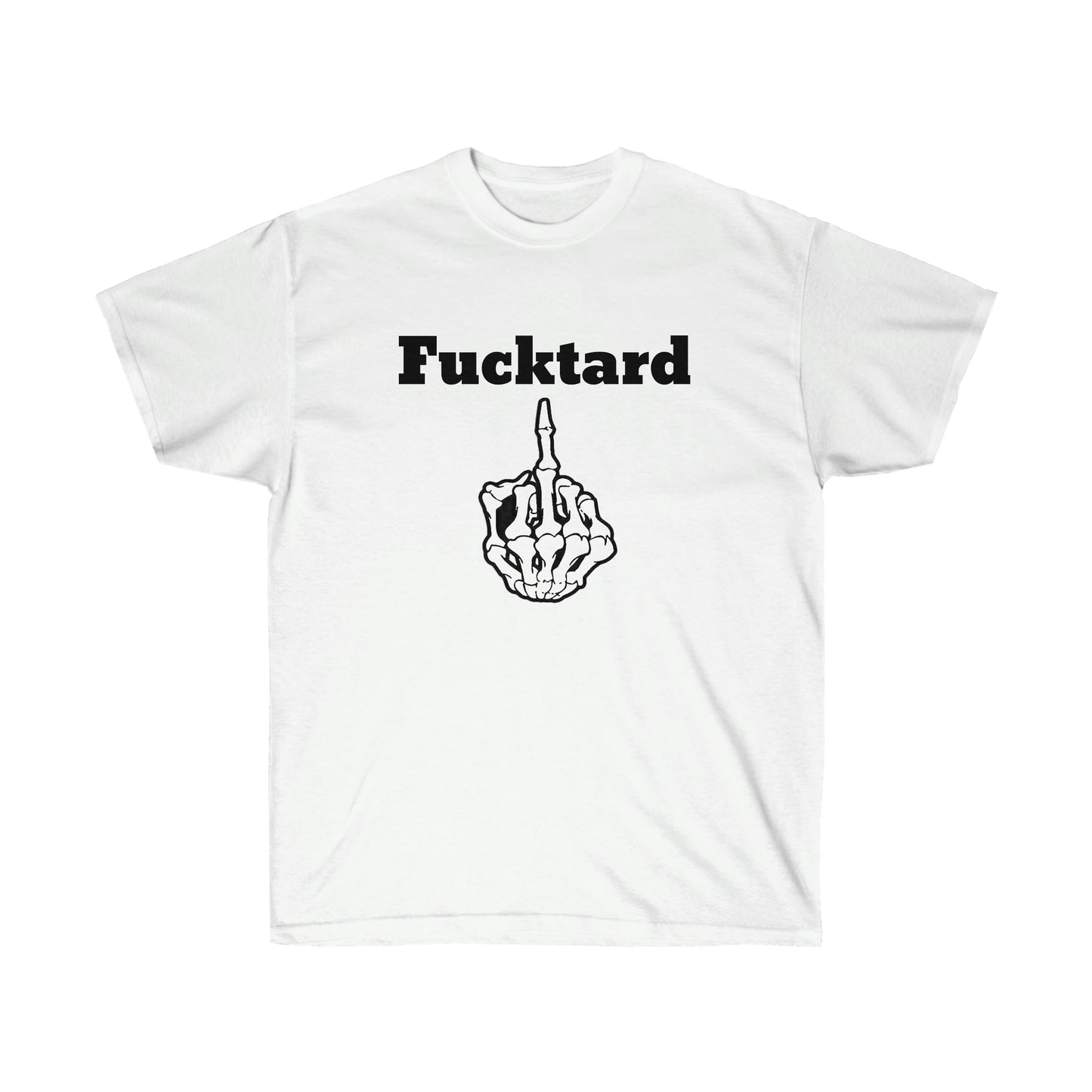 Fucktard tshirt