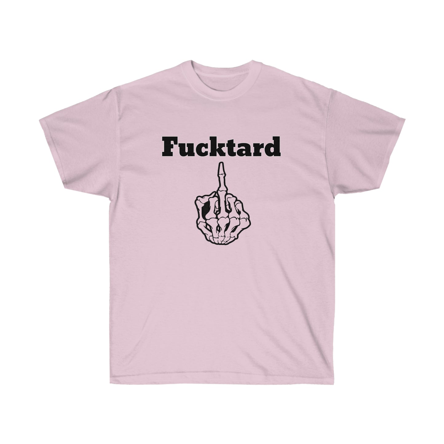 Fucktard tshirt